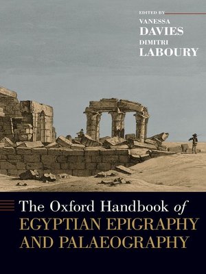 cover image of The Oxford Handbook of Egyptian Epigraphy and Palaeography